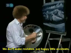 Bob Ross pinselt happy little accidents, weil er no mistakes macht